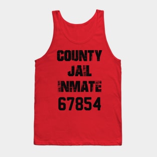 County Jail Inmate 67854 Tank Top